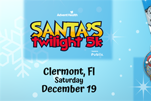 AdventHealth Santa's Twilight 5K - Clermont
