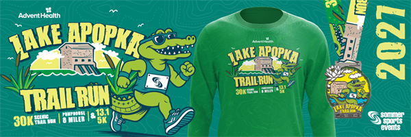 AdventHealth Lake Apopka Scenic Trail 30K Run & Ruck, Half Marathon Run, Pumphouse 8 Miler & 5K