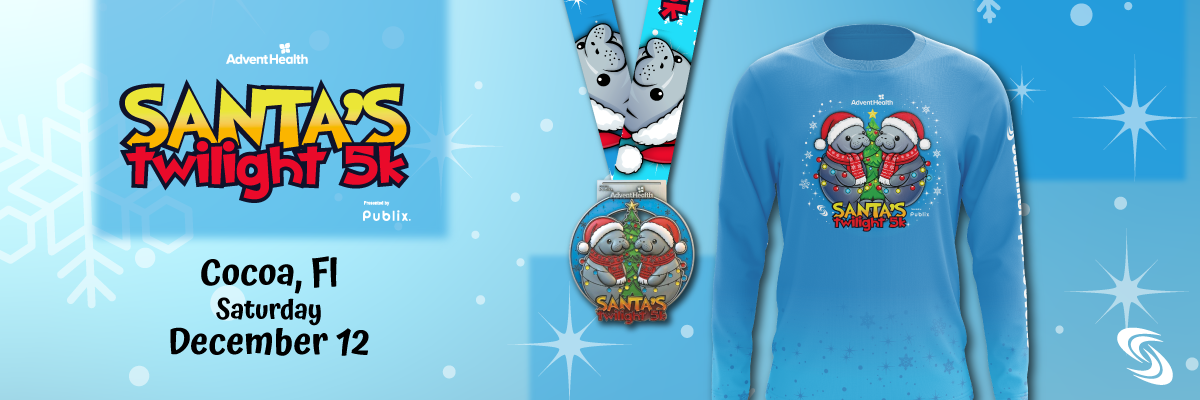 AdventHealth Santa's Twilight 5K - Cocoa Village - VIRTUAL 5K - Run Race Remotely